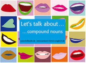 Baylie / Schweizer |  Let's talk about-Cards "compound nouns" | Buch |  Sack Fachmedien