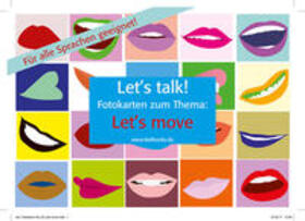 Baylie / Schweizer |  Let's Talk! Fotokarten "Let's move" | Sonstiges |  Sack Fachmedien