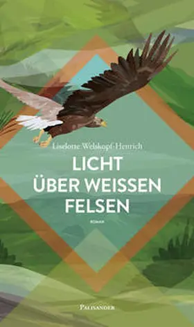 Welskopf-Henrich | Licht über weißen Felsen | Buch | 978-3-938305-53-9 | sack.de