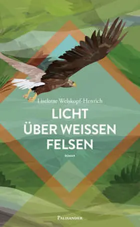 Welskopf-Henrich |  Licht über weißen Felsen | eBook | Sack Fachmedien