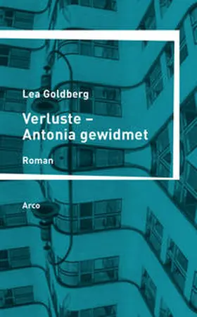 Goldberg / Schiffer |  Verluste - Antonia gewidmet | Buch |  Sack Fachmedien