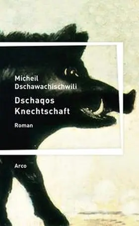 Dschawachischwili / J?avaxišvili |  Dschaqos Knechtschaft | Buch |  Sack Fachmedien