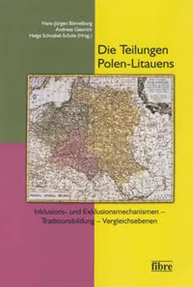 Bömelburg / Gestrich / Schnabel-Schüle |  Die Teilungen Polen-Litauens | Buch |  Sack Fachmedien