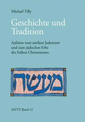 Tilly |  Geschichte und Tradition | Buch |  Sack Fachmedien