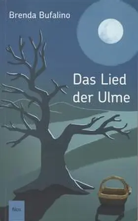 Bufalino |  Das Lied der Ulme | Buch |  Sack Fachmedien