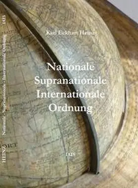 Heinz |  Nationale, Supranationale, Internationale Ordnung | Buch |  Sack Fachmedien