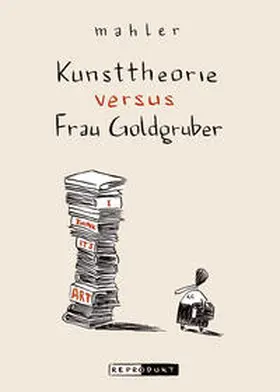 Mahler |  Kunsttheorie versus Frau Goldgruber | Buch |  Sack Fachmedien