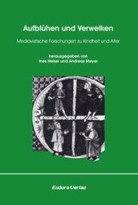 Heiser / Meyer |  Aufblühen und Verwelken | Buch |  Sack Fachmedien