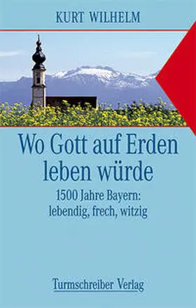 Wilhelm |  Wo Gott auf Erden leben würde | Buch |  Sack Fachmedien