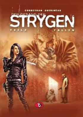 Corbeyran |  Der Gesang der Strygen 02. Fallen | Buch |  Sack Fachmedien