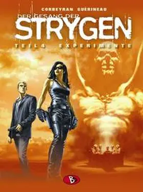 Corbeyran |  Der Gesang der Strygen 04. Experimente | Buch |  Sack Fachmedien