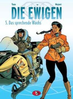 Yann |  Die Ewigen 05. Das sprechende Wachs | Buch |  Sack Fachmedien