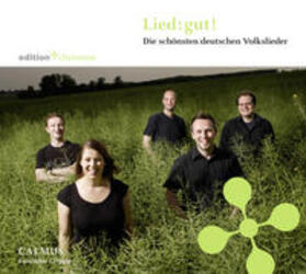  Calmus Ensemble Leipzig: Lied: gut!-Die schönsten Volksliede | Sonstiges |  Sack Fachmedien
