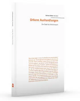 Kaschuba / Kleinen / Kühn |  Urbane Aushandlungen | Buch |  Sack Fachmedien