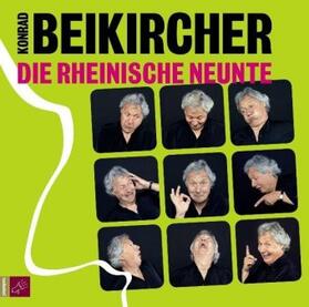 Beikircher |  Die rheinische Neunte. 2 CDs | Sonstiges |  Sack Fachmedien