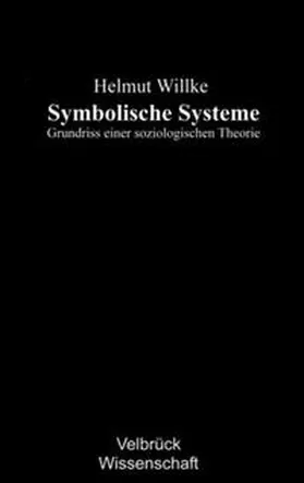 Willke |  Symbolische Systeme | Buch |  Sack Fachmedien