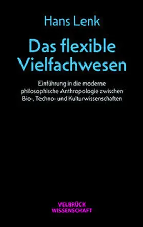 Lenk |  Das flexible Vielfachwesen | Buch |  Sack Fachmedien