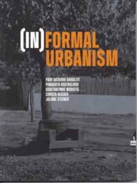 Kataikko-Grigoleit / Koutrolikou / Moraitis |  (In)Formal Urbanism | Buch |  Sack Fachmedien
