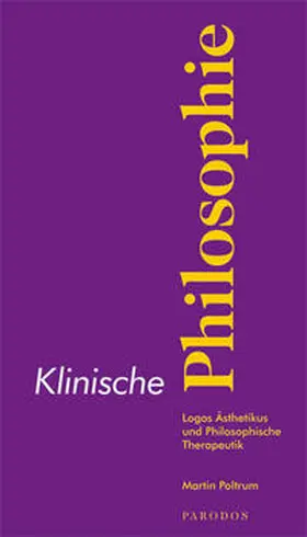 Poltrum | Klinische Philosophie | Buch | 978-3-938880-30-2 | sack.de