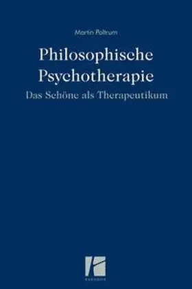 Poltrum |  Philosophische Psychotherapie | Buch |  Sack Fachmedien