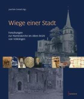 Conrad |  Wiege einer Stadt | Buch |  Sack Fachmedien