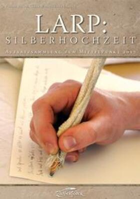 Keidel / Bienia / Freitag |  LARP: Silberhochzeit | Buch |  Sack Fachmedien