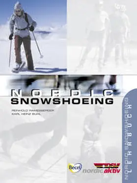 Ramesberger / Buhl / Falkner |  Nordic Snowshoeing | Buch |  Sack Fachmedien