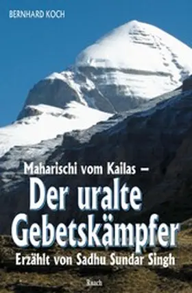 Koch | Der uralte Gebetskämpfer | E-Book | sack.de