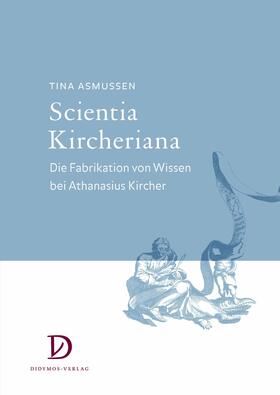 Asmussen |  Scientia Kircheriana | eBook | Sack Fachmedien