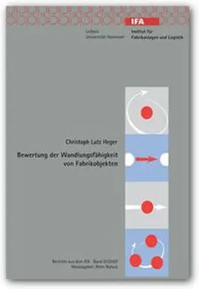 Heger |  Bewertung der Wandlungsfähigkeit von Fabrikobjekten | Buch |  Sack Fachmedien