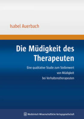 Auerbach |  Die Müdigkeit des Therapeuten | Buch |  Sack Fachmedien