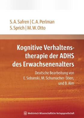 Safren / Perlman / Sprich |  Kognitive Verhaltenstherapie des ADHS des Erwachsenenalters | Buch |  Sack Fachmedien