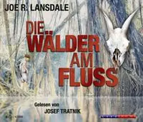 Lansdale / Huhn |  Die Wälder am Fluss | Sonstiges |  Sack Fachmedien