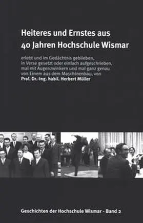 Müller |  Heiteres und Ernstes aus 40 Jahren Hochschule Wismar | Buch |  Sack Fachmedien