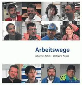 Rehm |  Arbeitswege | Buch |  Sack Fachmedien