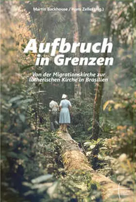 Backhouse / Zeller |  Aufbruch in Grenzen | Buch |  Sack Fachmedien