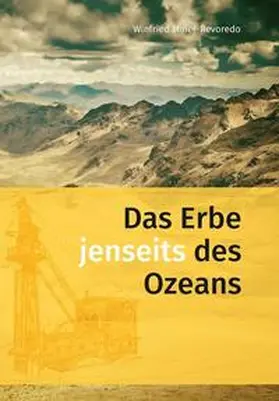 Maier-Revoredo |  Das Erbe jenseits des Ozeans | Buch |  Sack Fachmedien