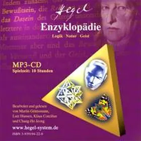 Hegel |  G.W.F. Hegel: Die Enzyklopädie (Logik,Natur,Geist); Hörbuch, 10 Std, 1 MP3-CD | Sonstiges |  Sack Fachmedien