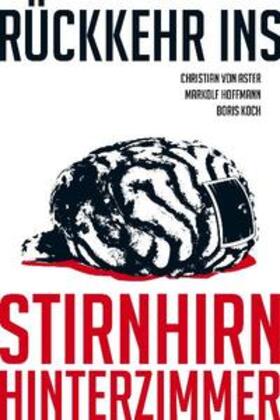 Koch / Aster / Hoffmann |  Rückkehr ins StirnhirnhinterZimmer | Buch |  Sack Fachmedien