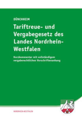 Dünchheim |  Tariftreue- und Vergabegesetz des Landes Nordrhein-Westfalen | Buch |  Sack Fachmedien