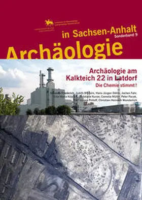 Meller |  Archäologie in Sachsen-Anhalt / Archäologie am Kalkteich 22 in Latdorf | Buch |  Sack Fachmedien