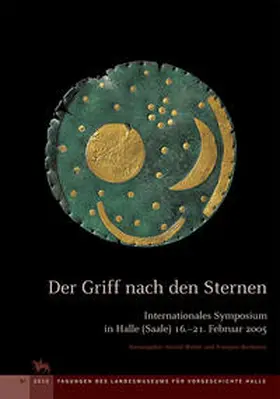 Meller / Bertemes |  Der Griff nach den Sternen. Wie Europas Eliten zu Macht und Reichtum kamen (Tagungen des Landesmuseums für Vorgeschichte Halle 5) | Buch |  Sack Fachmedien