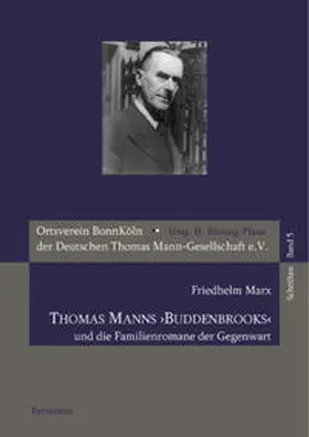 Marx / Büning-Pfaue | Thomas Manns 'Buddenbrooks' und die Familienromane der Gegenwart | Buch | 978-3-939431-66-4 | sack.de