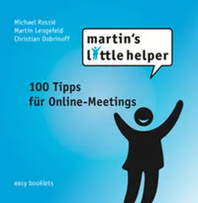 Little Helper Verlags GmbH / Rossié / Lengefeld |  100 Tipps fu¨r Online-Meetings | Buch |  Sack Fachmedien