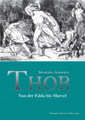 Arnold |  Arnold, M: Thor | Buch |  Sack Fachmedien