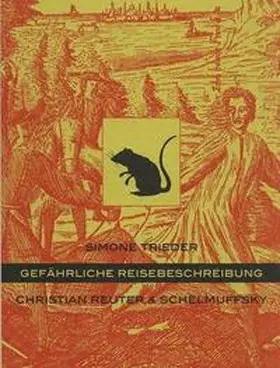 Trieder / Götze / Gerlach | Gefährliche Reisebeschreibung | Buch | 978-3-939468-00-4 | sack.de