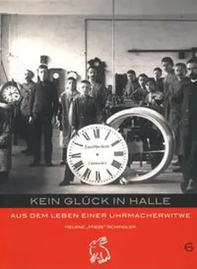 Schindler / Götze / Gerlach |  Kein Glück in Halle | Buch |  Sack Fachmedien