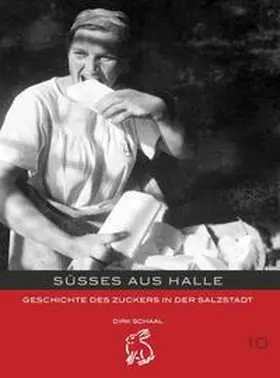 Schaal / Gerlach / Götze |  Süsses aus Halle | Buch |  Sack Fachmedien