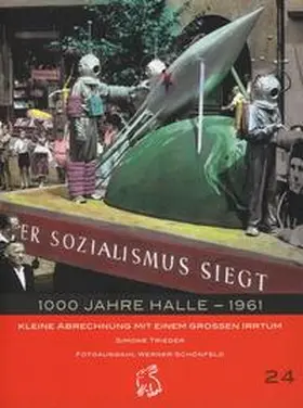 Trieder / Gerlach / Götze |  1000 Jahre Halle - 1961 | Buch |  Sack Fachmedien