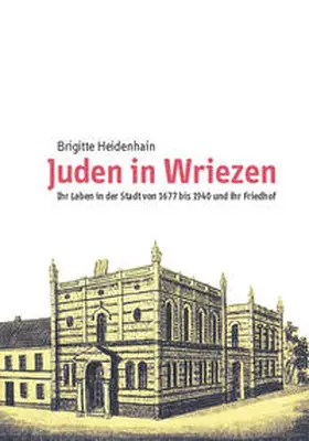 Heidenhain |  Juden in Wriezen | Buch |  Sack Fachmedien